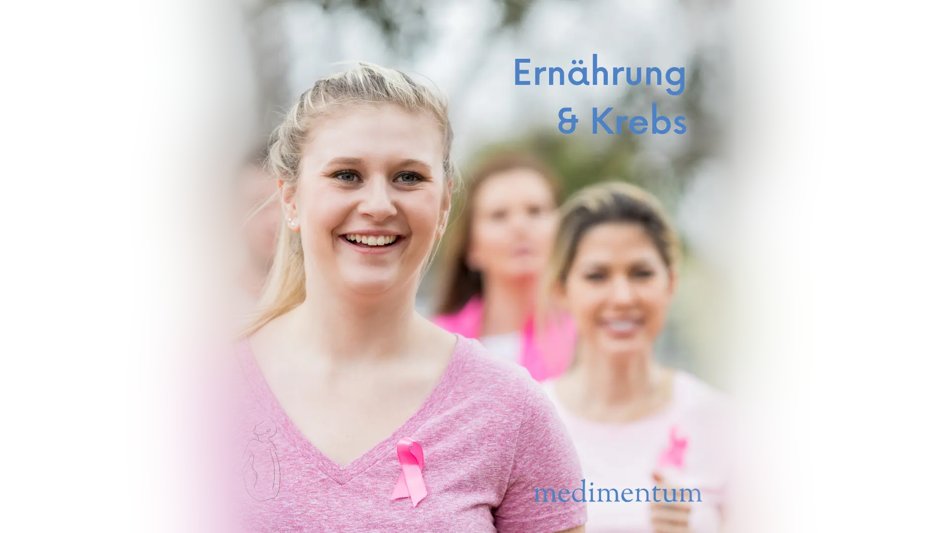 Junge, blonde lachende Frau mit pinken T-Shirt und gleichfarbiger Krebsschleife im Vordergrund. Im Hintergrund unscharf zwei Frauen und ein Mann, lachend, in der Natur. Schriftzug: "Ernährung & Krebs", "medimentum".